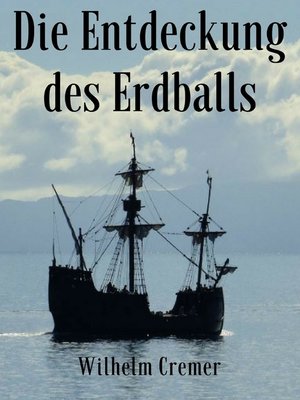 cover image of Die Entdeckung des Erdballs